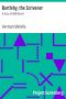 [Gutenberg 11231] • Bartleby, the Scrivener: A Story of Wall-Street